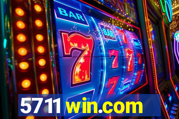 5711 win.com